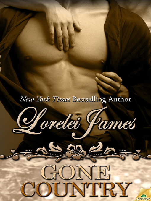 Title details for Gone Country by Lorelei James - Available